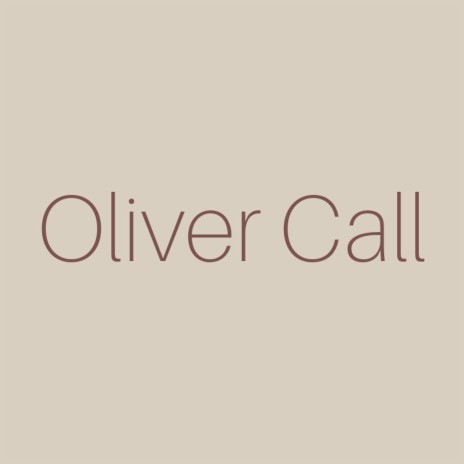 Oliver Call | Boomplay Music