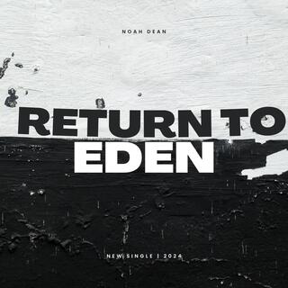 Return To Eden