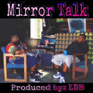Mirror Talk