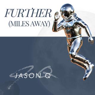 Further (Miles Away) lyrics | Boomplay Music