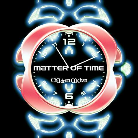 Matter Of Time | Boomplay Music