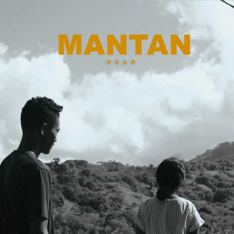 Mantan | Boomplay Music