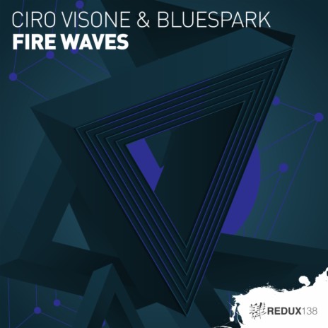 Fire Waves (Extended Mix) ft. Bluespark | Boomplay Music