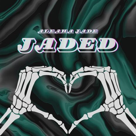 JADED | Boomplay Music