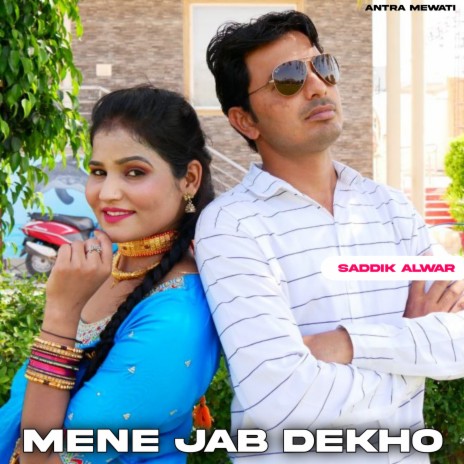 Mene Jab Dekho | Boomplay Music