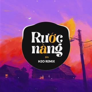 Rước Nàng (Remix EDM)