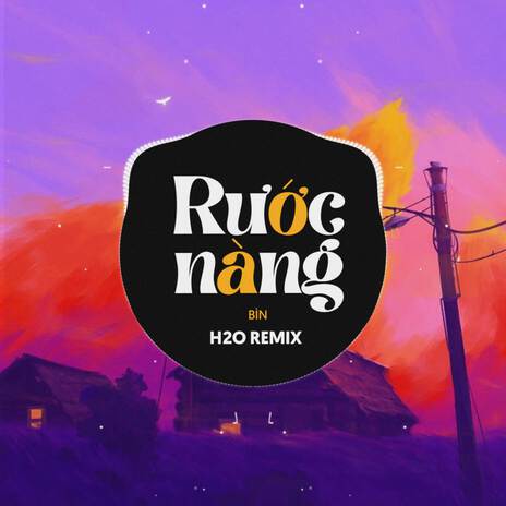 Rước Nàng (Remix EDM) ft. Bìn | Boomplay Music