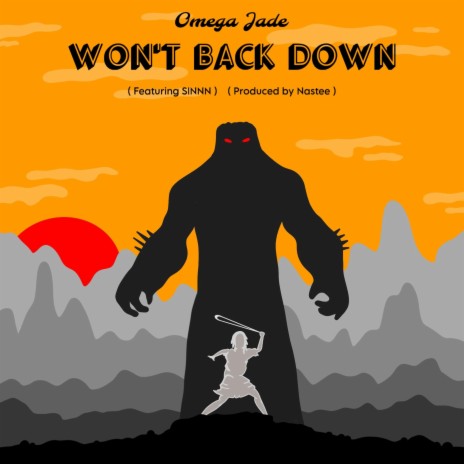 Won't Back Down ft. SINNN | Boomplay Music