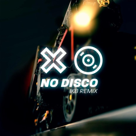 No Disco (IKB REMIX) ft. IKB | Boomplay Music