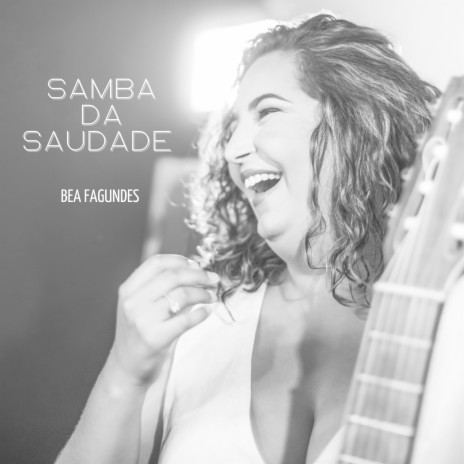 Samba da saudade | Boomplay Music