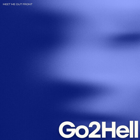 Go2Hell | Boomplay Music