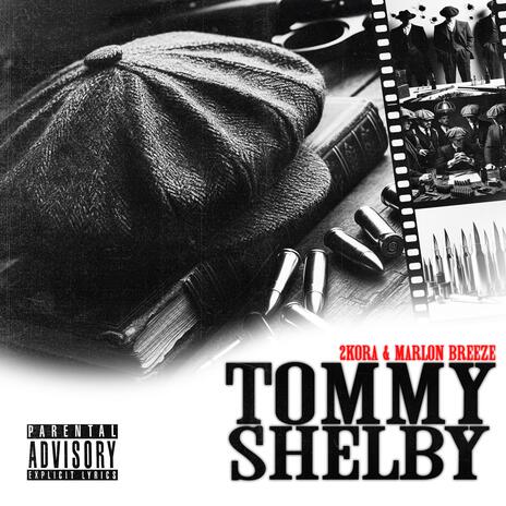 TOMMY SHELBY ft. Marlon Breeze | Boomplay Music