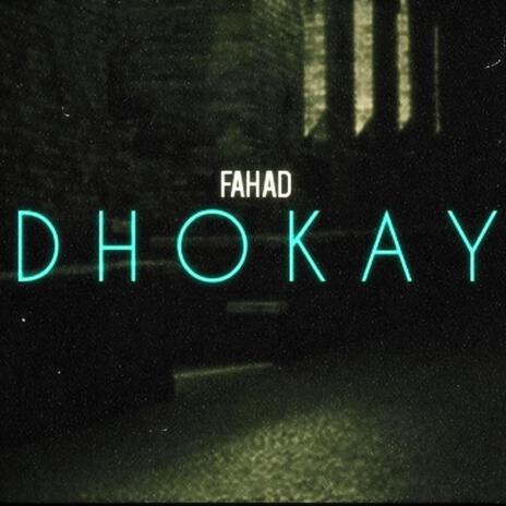 Dhokay | Boomplay Music