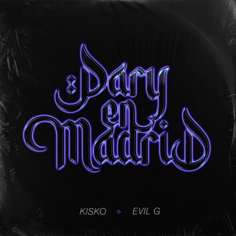 Pary en Madrid ft. Evil G | Boomplay Music