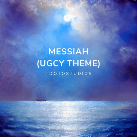 MESSIAH (UGCY THEME) | Boomplay Music
