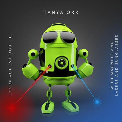 The Coolest Toy Robot with Magnets and Lasers and Sunglasses