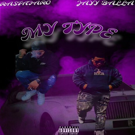 MY TYPE ft. Rastafaro