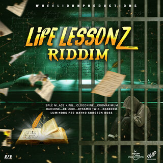 Life Lessonz Riddim