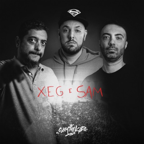 Xeg E Sam (Ao Vivo) ft. XEG, SANRYSE & ORELHA NEGRA | Boomplay Music