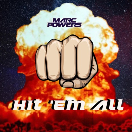 Hit 'Em All | Boomplay Music