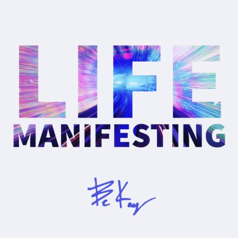 LIFE MANIFESTING | Boomplay Music