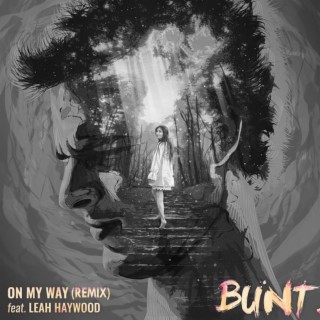 On My Way (Bunt Remix)