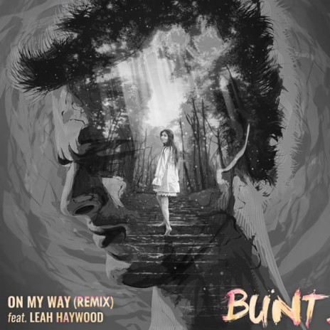 On My Way (Bunt Remix) ft. Haywood