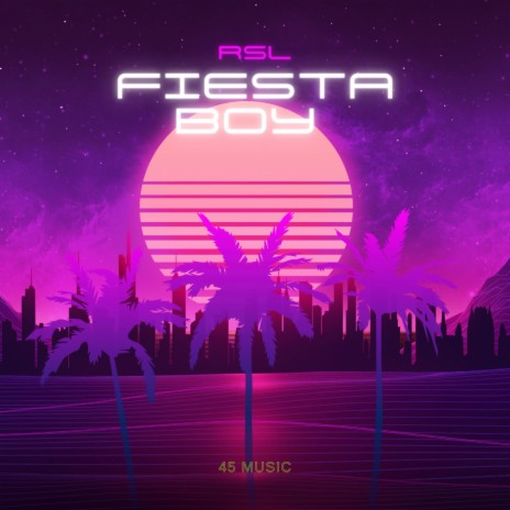 Fiesta Boy | Boomplay Music