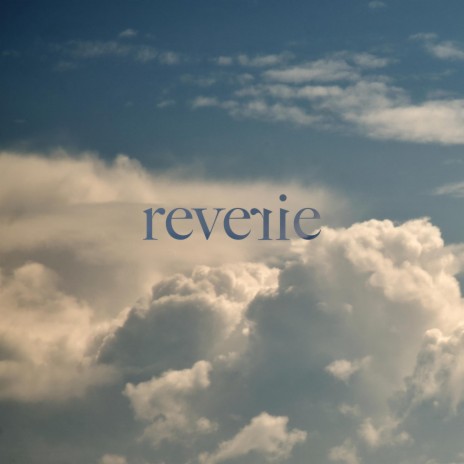 reverie | Boomplay Music