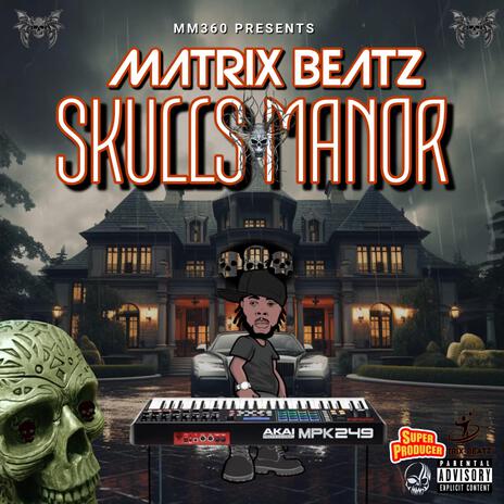 SKULLS MANOR | Boomplay Music