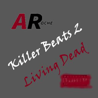 Killer Beats 2, Living Dead