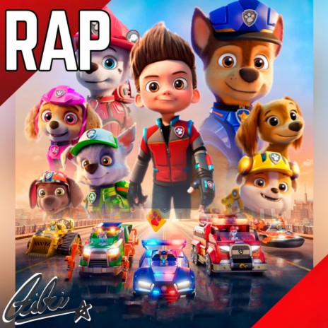 Rap De Paw Patrol: La Película | Boomplay Music