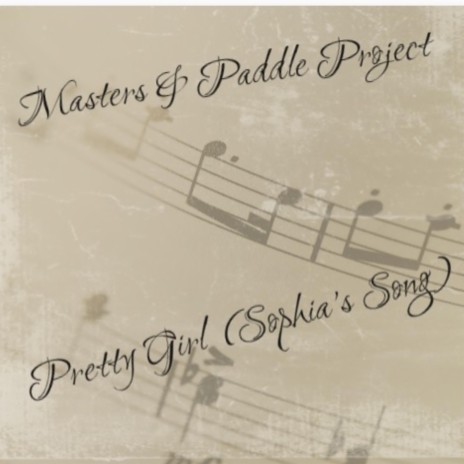 Pretty Girl (Sophia's Song) | Boomplay Music