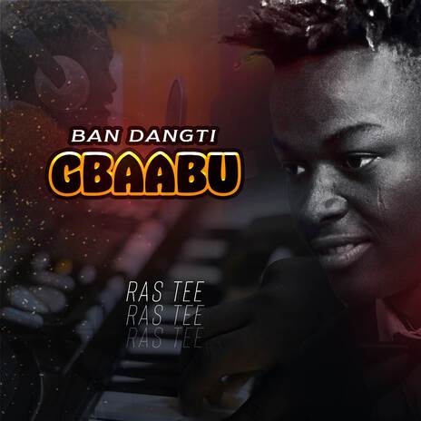 Ban Dangti Gbaabu | Boomplay Music