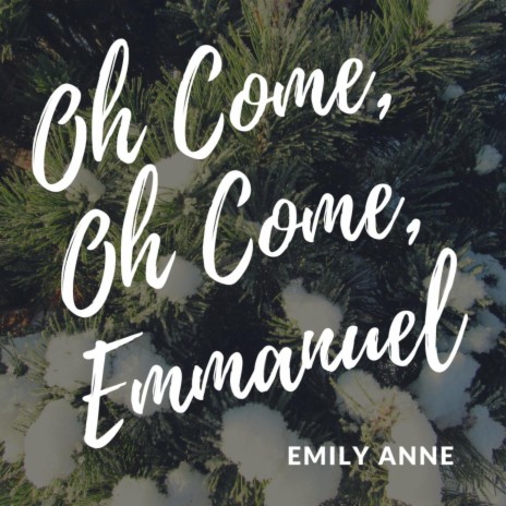 Oh Come, Oh Come, Emmanuel | Boomplay Music