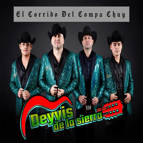 El Corrido Del Compa Chuy | Boomplay Music