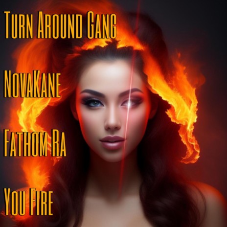 You Fire ft. Fathom Ra | Boomplay Music