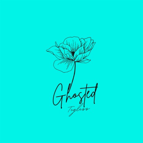 Ghosted | Boomplay Music