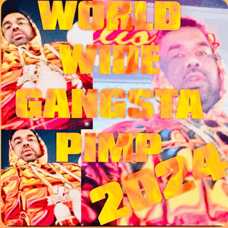 World Wide Gangsta Pimp | Boomplay Music