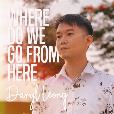 Where Do We Go from Here | Boomplay Music