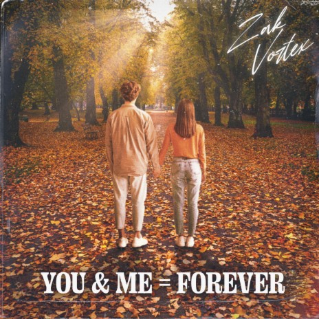You & Me = Forever