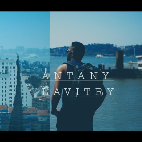 ANTANY LAVITRY | Boomplay Music