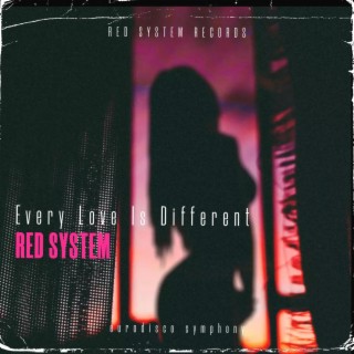 Every Love Is Different (eurodisco symphony)