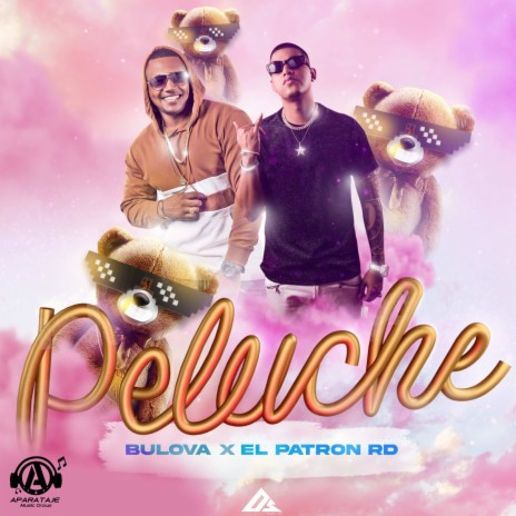 Peluche ft. El Patron RD | Boomplay Music