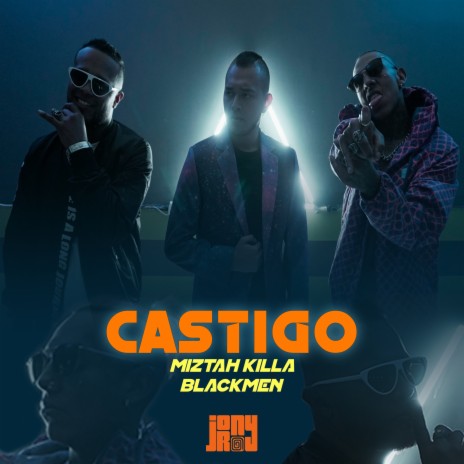 Castigo ft. Miztah Killa & BlackMen | Boomplay Music