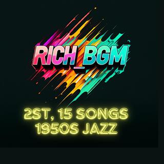 RICH_BGM 2st-1950s Jazz 15 songs