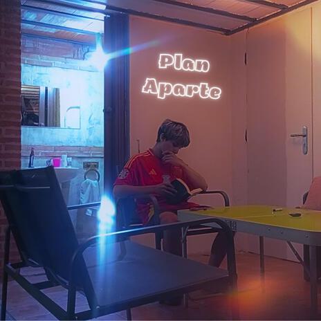 Plan Aparte | Boomplay Music