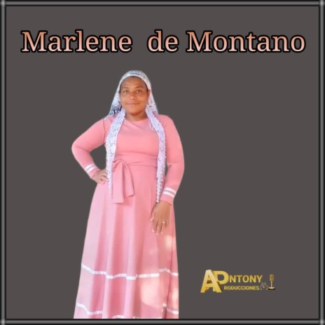 MARLENE DE MONTANO, SABOR A MIEL.