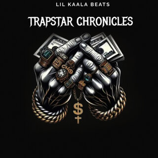 Trapstar Chronicles