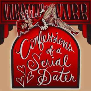 Confessions of a Serial Dater